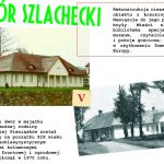 Plansza z opisem i fotografią dworu szlacheckiego Miasteczka Galicyjskiego.