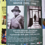 Plakat: na nim napis Nikifor 1895 - 1968, czarno - białe fotografie inne napisy.